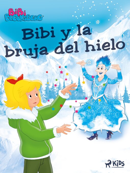 Title details for Bibi y la bruja del hielo by Kiddinx Media GmbH - Available